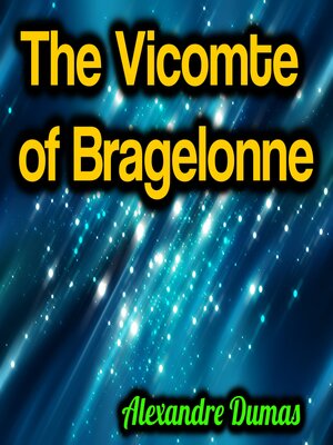 cover image of The Vicomte of Bragelonne